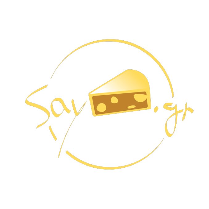 SAY CHEESE